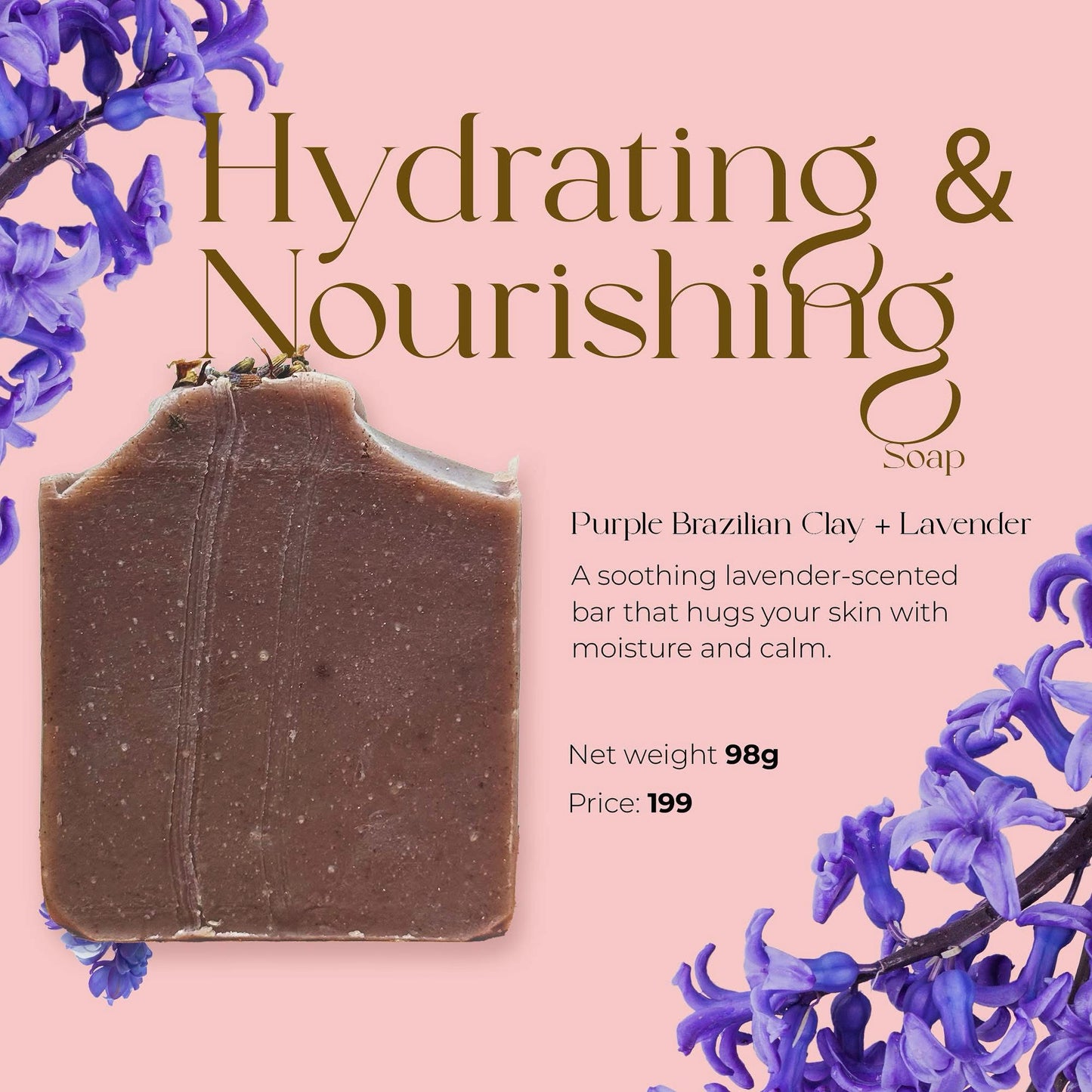 Hydrating & Nourishing Soap (Purple Brazilian Clay + Lavender)